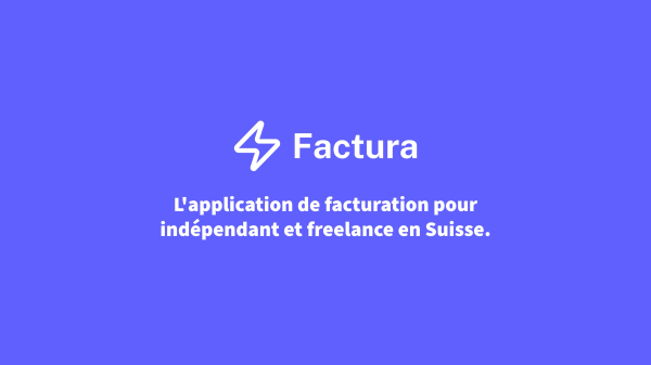 Factura, application de facturation pour indépendants en Suisse